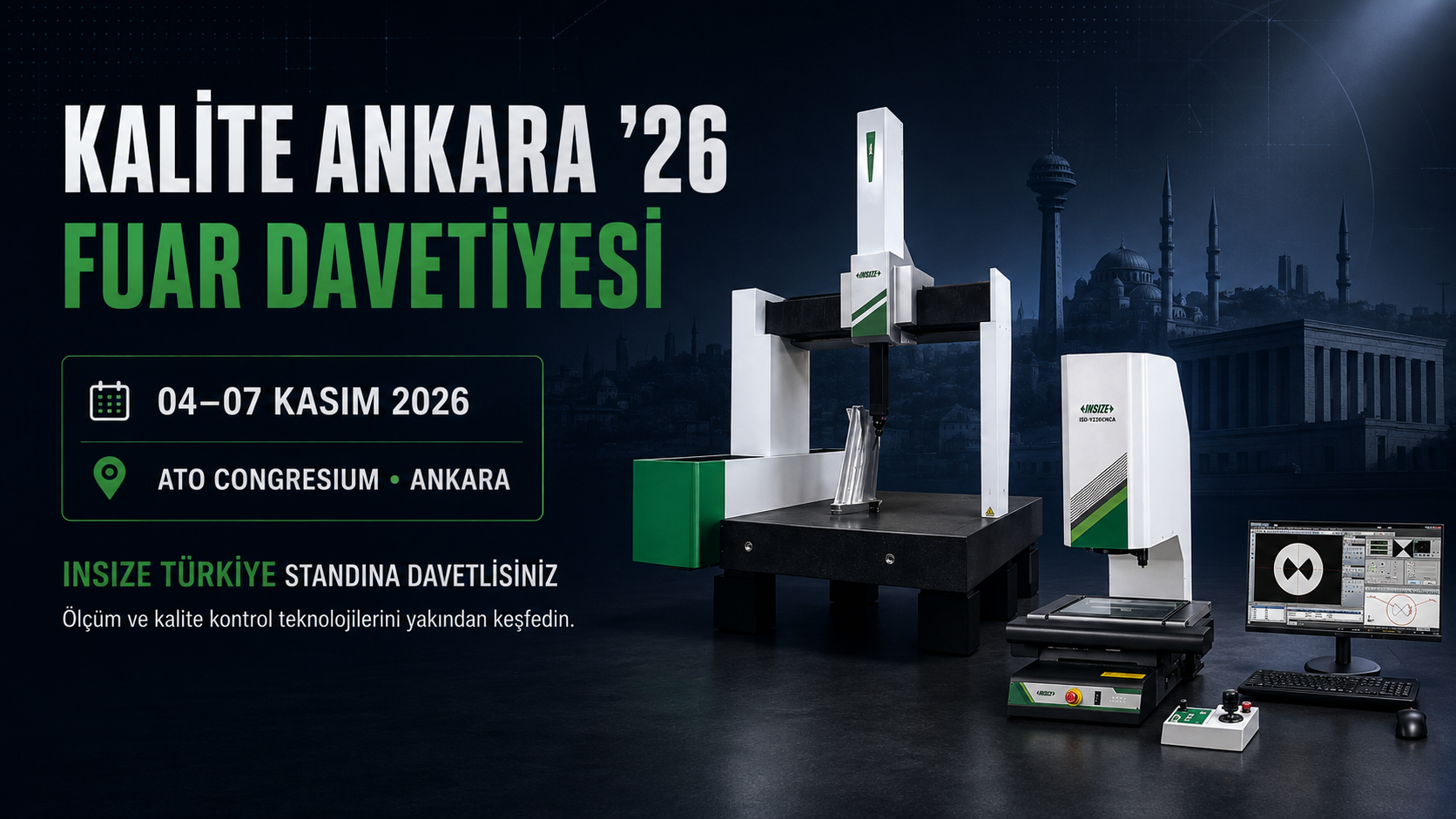 INSIZE Kalite Ankara 2026 Fuar Davetiyesi: 8 Ziyaret Nedeni
